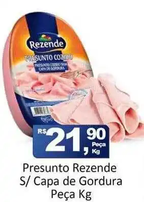 Rede Krill Presunto rezende s capa de gordura peça kg oferta