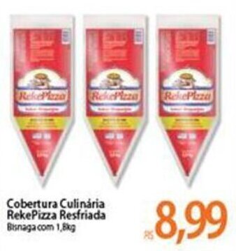 Atacadão Cobertura Culinaria Reke Pizza Resfriada 1.8kg oferta