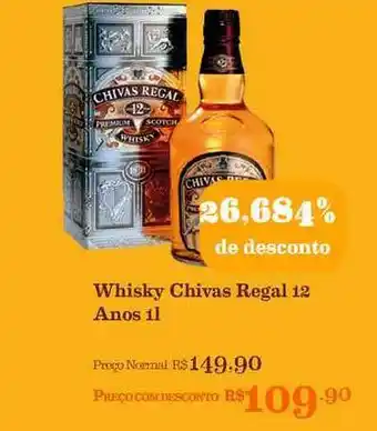 Mercadinhos São Luiz Whisky Chivas Regal 12 Anos 26,684% De Desconto 1L oferta