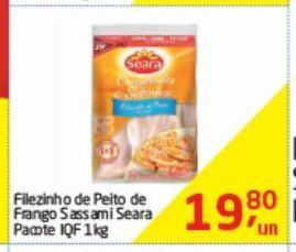 Tenda Atacado Filezinho de peito de frango sassami seara pacote iqf 1kg oferta