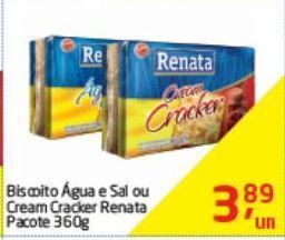 Tenda Atacado Biscoito agua e sal ou cream cracker renata pacote 360g oferta