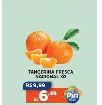 Pinheiro Supermercado Tangerina fresca nacional kg oferta