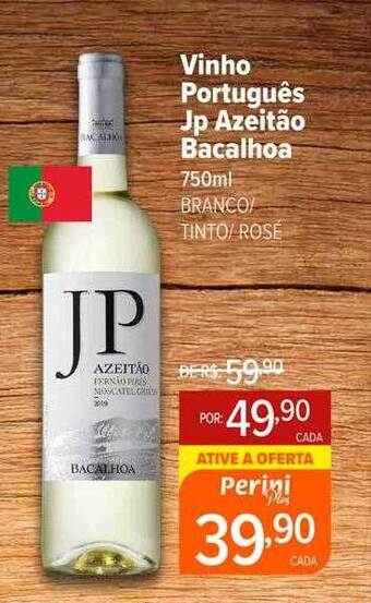 Perini Vinho português jp azeitão bacalhoa oferta