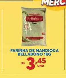 Atacadão Centro Sul Farinha de mandioca bellabono oferta