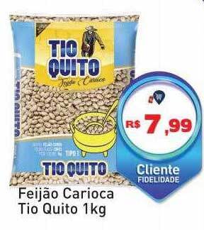 Tonin Superatacado Feijão carioca tio quito oferta
