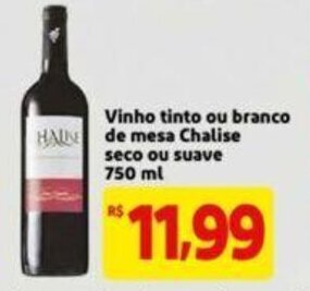 Extra Supermercado Vinho tinto ou Branco de Mesa Chalise seco ou suave 750ml oferta