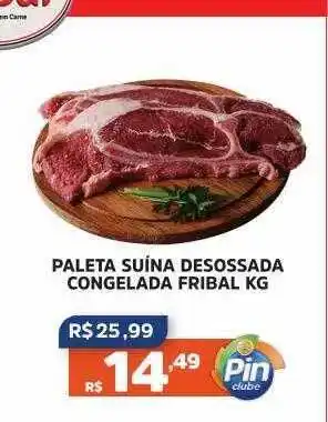 Paleta suína desossada congelada fribal kg