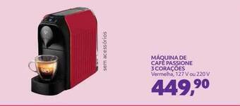 Telhanorte Máquina de cafe passione 3 corações oferta