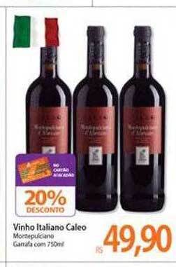 Atacadão Vinho italiano caleo 20% desconto oferta