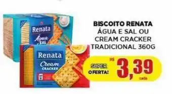 Supermercado Estrela Azul Biscoito renata água e sal ou cream cracker tradicional oferta