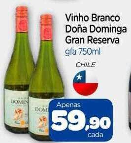 Nordestão Vinho branco doña dominga gran reserva oferta