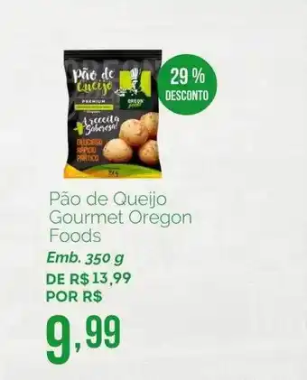Pão de queijo gourmet oregon foods 29% desconto