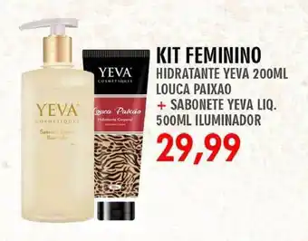 Supermercados Rena Kit Feminino Hidratante Yeva 200ml Louca Paixao + Sabonete Yeva Liq. 500ml Iluminador oferta