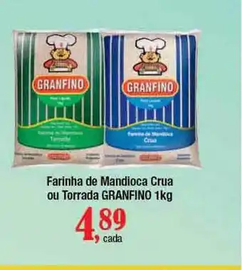 Farinha De Mandioca Crua Ou Torrado Granfino 1kg