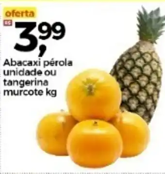 Abacaxi Perola Unudade ou Tangerina Murcote 1kg