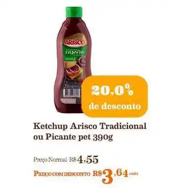 Ketchup Arisco Tradicional Ou Picante 20% De Desconto 390g