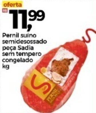 Frangolândia Pernil Suino Semidesossado peca Sadia Sem tempero congelado 1kg oferta