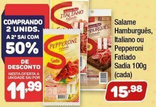 Costazul Supermercados Salame hamburguês, italiano ou pepperoni fatiado sadia 100g oferta
