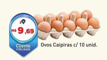 Tonin Superatacado Ovos caipiras c/10un oferta