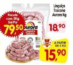 Cercadão Linguica Toscana Aurora 1kg oferta