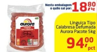 Tenda Atacado Linguica Tipo Calabresa Defumada Aurora pacote 5kg oferta