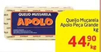 Tenda Atacado Queijo Mucarela Apolo peca grande 1kg oferta