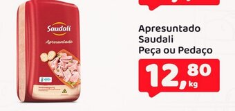 Mineirão Atacarejo Apresuntado Saudali peca ou pedaco 1kg oferta