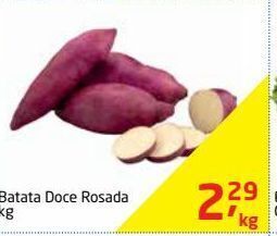 Tenda Atacado Batata doce rosada kg oferta