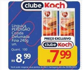 Supermercados Koch Linguiça perdigão cozida defumada fina oferta