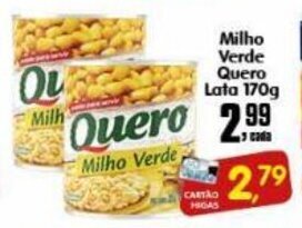 Higa's Supermercado Milho verde Quero lata 170g oferta