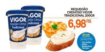 Mercadão Atacadista Requeijao Cremoso Vigor Tradicional 200g oferta