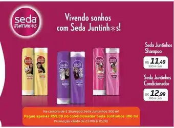 Drogal Seda juntinhos shampoo seda juntinhos condicionador oferta