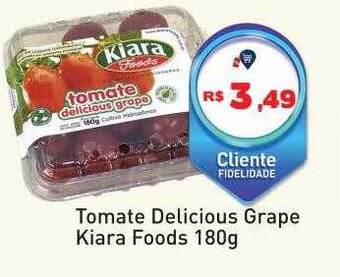 Tonin Superatacado Tomate delicious grape kiara foods oferta