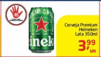 Tenda Atacado Cerveja premium heineken 350ml oferta