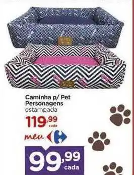Carrefour Caminha p pet personagens oferta