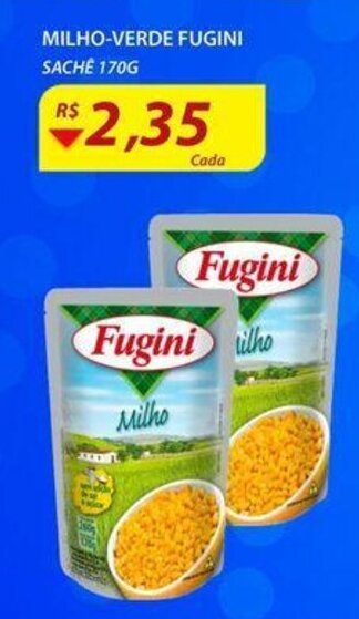 Assaí Atacadista Milho Verde Fugini Sache 170g oferta