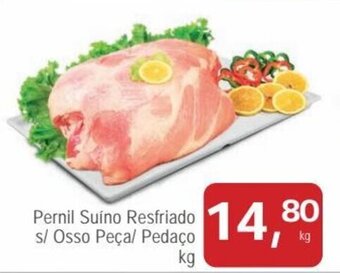 Mineirão Atacarejo Pernil Suino Resfriado s/ Osso peca/ pedaco 1kg oferta