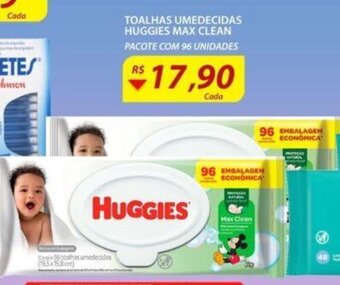 Assaí Atacadista Toalhas Umedecidas Huggies Max Clean com 96 unidades oferta