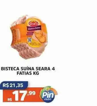 Pinheiro Supermercado Bisteca suina seara 4 fatias kg oferta
