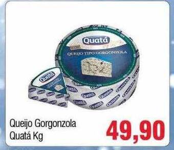 Spani Atacadista Queijo gorgonzola quatá oferta