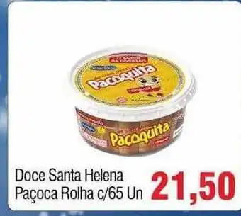 Spani Atacadista Doce santa helana paçoca rolha oferta