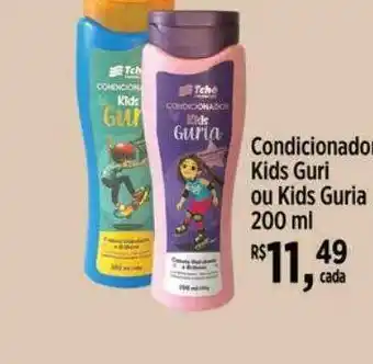 Tchê Farmácias Condicionador guri ou kids guria oferta