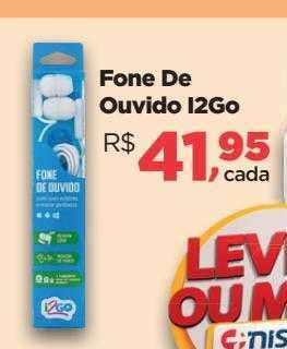 Farmácias Nissei Fone de ouvido i2go oferta