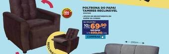 Poltrona do papai tamires reclinável
