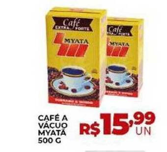 Supermercados Myatã Café a vacuo myatá oferta