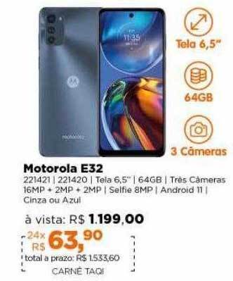 Lojas TaQi Motorola e32 oferta