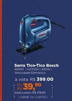 Lojas TaQi Serra tico-tico bosch oferta