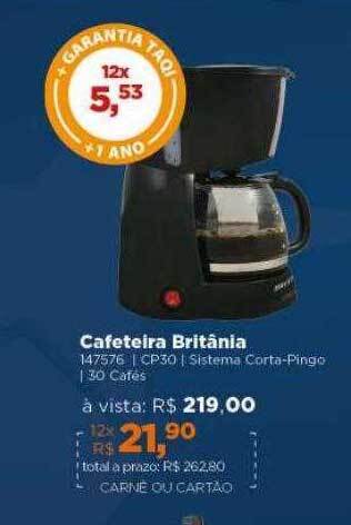Lojas TaQi Cafeteira britânia oferta