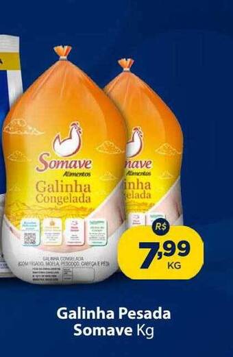 Super Show Galinha pesada somave oferta