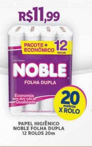 Tchê Farmácias Papel higiênico noble folha dupla 12 rolos oferta
